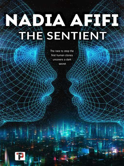 Title details for The Sentient by Nadia Afifi - Available